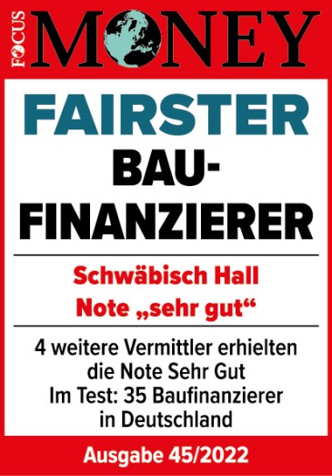 Schwäbisch Hall Testsieger Fairster Baufinanzierer Focus Money | Sparda-Bank München